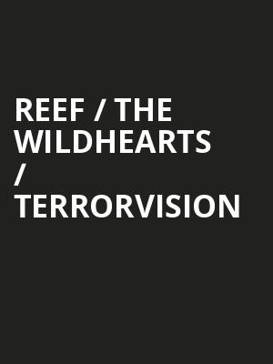 Reef %2F The Wildhearts %2F Terrorvision at Eventim Hammersmith Apollo